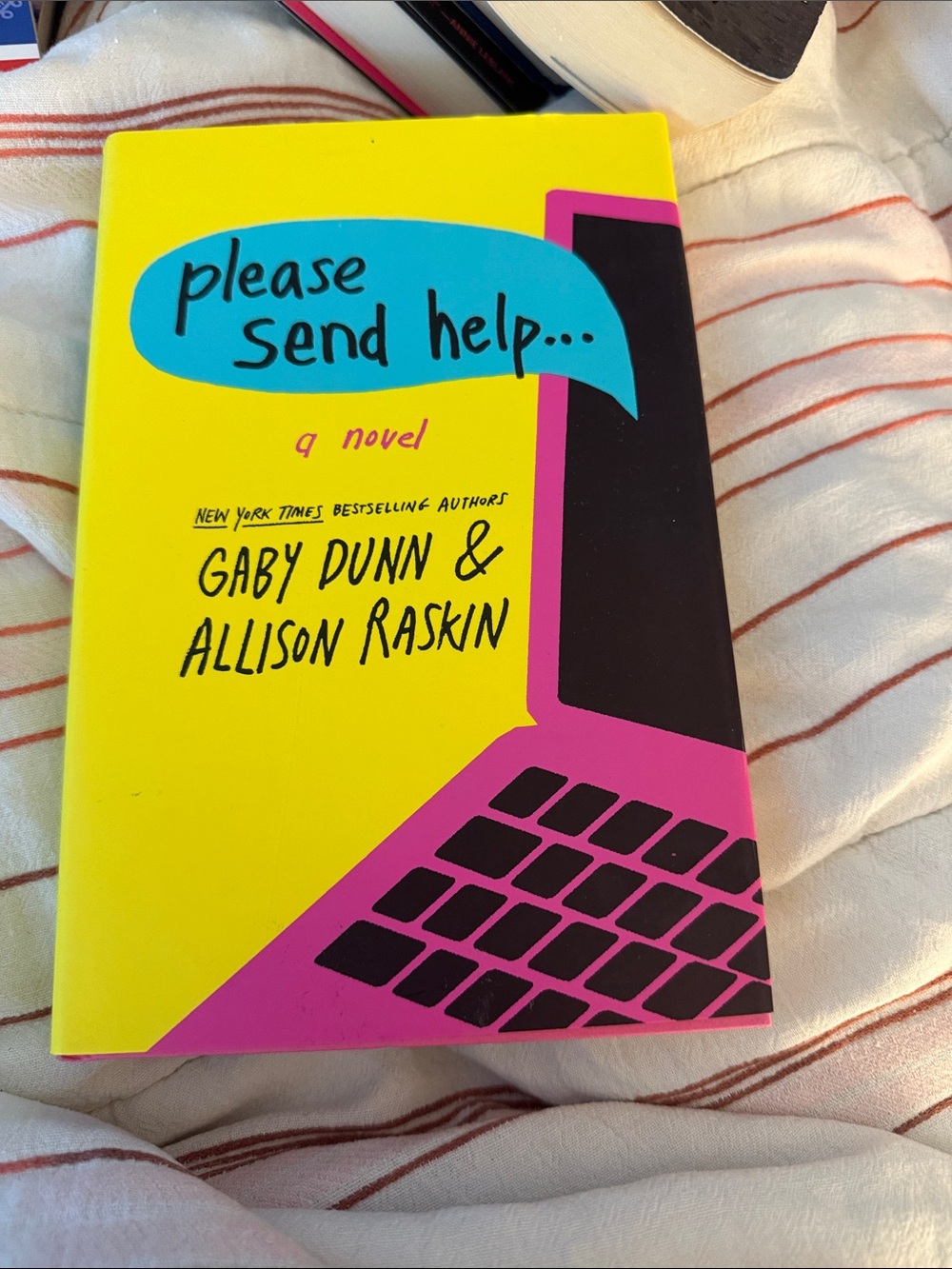 Please Send Help by Gaby Dunn & Allison Raskin - Bright Yellow & Pink Cover